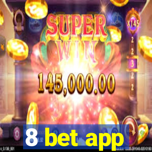 8 bet app